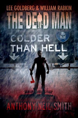 [The Dead Man 16] • Colder than Hell
